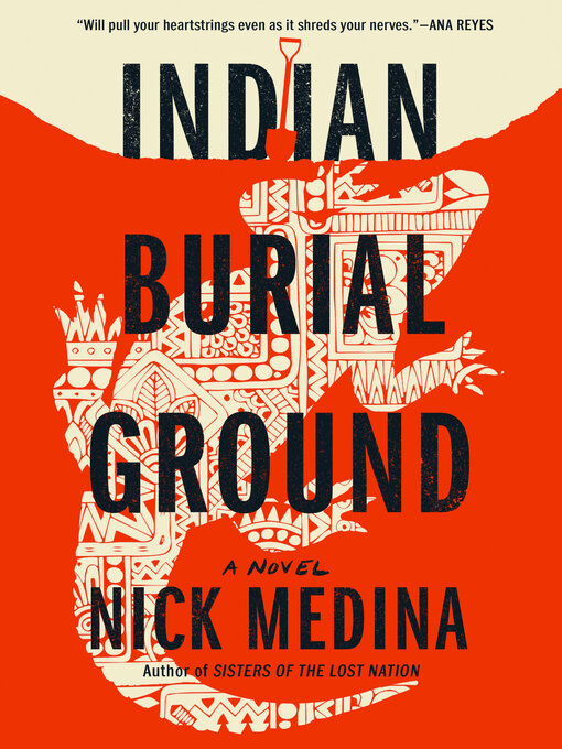 Title details for Indian Burial Ground by Nick Medina - Available